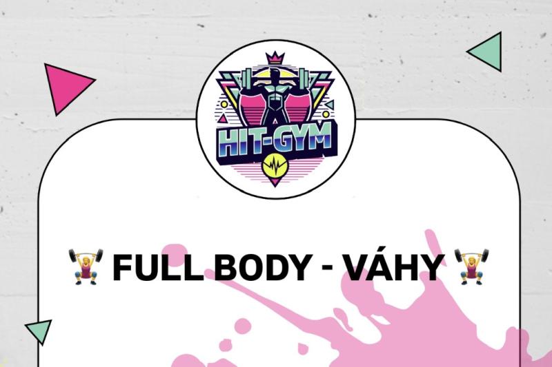 🏋️‍♀️ FULL BODY - VÁHY 🏋️‍♀️