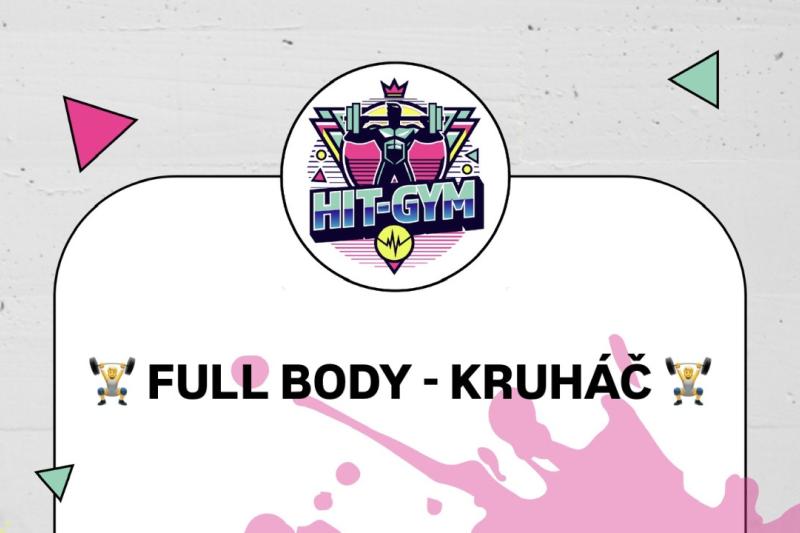 🏋 FULL BODY - KRUHÁČ 🏋